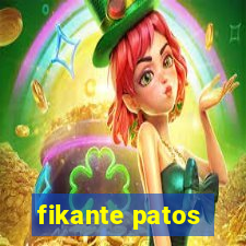 fikante patos